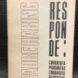 PADRE BERNHARD HARING RESPONDE A CINQUENTA PERGUNTAS RELIGIOSO-MORAIS