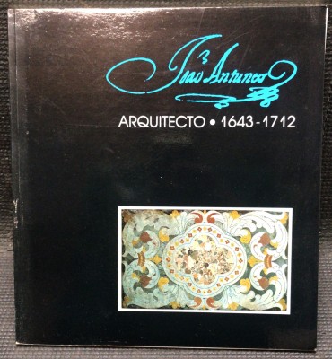 «João Antunes - Arquitecto 1643-1712»