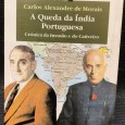 «A Queda da Índia Portuguesa - Crónica da Invasão e do Cativeiro»