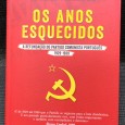 «Os Anos Esquecidos - A Refundação do Partido Comunista Português 1929-1939»