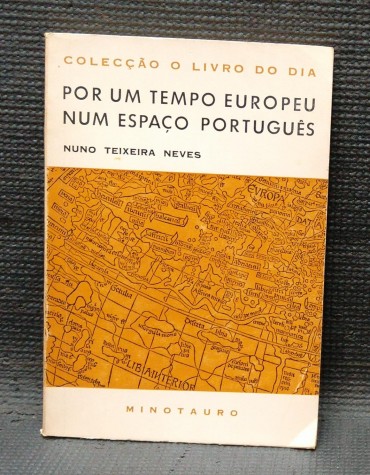 POR UM TEMPO EUROPEU NUM ESPAÇO PORTUGUÊS