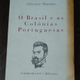 O BRASIL E AS COLÓNIAS PORTUGUESAS