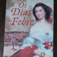 OS DIAS DA FEBRE