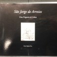 «São Jorge de Arroios - Uma Freguesia de Lisboa» 