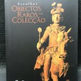 «Escolhas Objectos Raros e de Colecção»