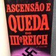 «Ascenção e Queda do Terceiro Reich - 4 Volumes»