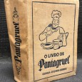 «O Livro de Pantagruel - Rubricado pela Autora» 