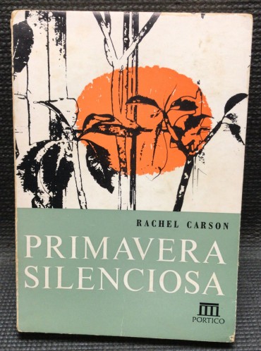 «Primavera Silenciosa» 