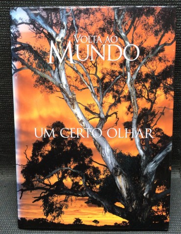 «Volta ao Mundo - Um Certo Olhar» 