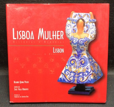 «Lisboa Mulher - Histórias e Memórias» 