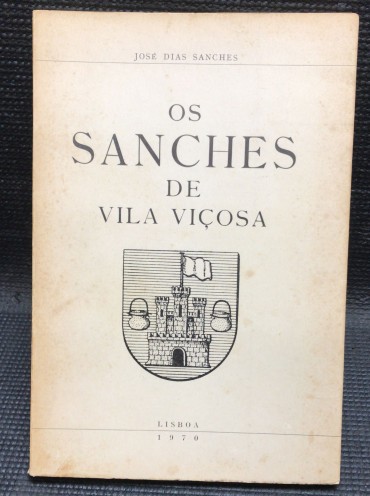 «Os Sanches de Vila Viçosa» 