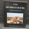 SANTA MARIA DE FLOR DA ROSA