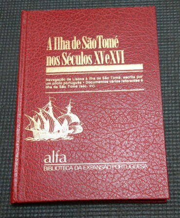 A ILHA DE SÃO TOMÉ NOS SÉCULOS XV E XVI