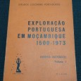 EXPLORAÇÃO PORTUGUESA EM MOÇAMBIQUE 1500-1973