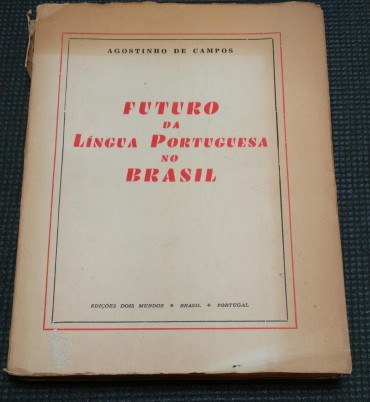 FUTURO DA LINGUA PORTUGUESA NO BRASIL