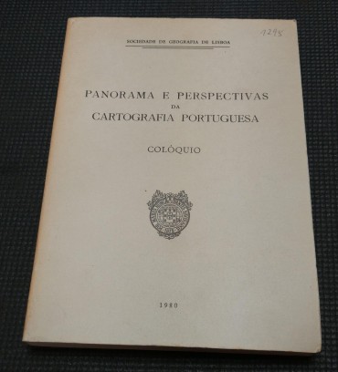 PANORAMA E PERSPECTIVAS DA CARTOGRAFIA PORTUGUESA