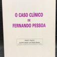 «O Caso Clínico de Fernando Pessoa» 