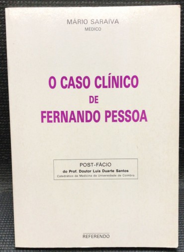 «O Caso Clínico de Fernando Pessoa» 