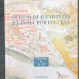 «Os Luso-Descendentes da Índia Portuguesa - 3 Volumes»