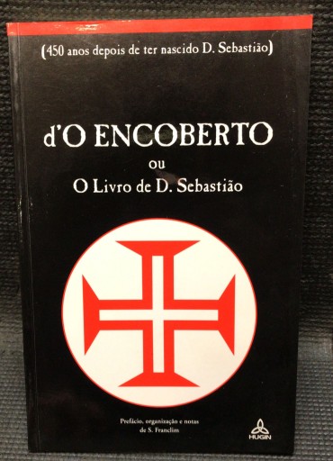 «d' O Encoberto ou O Livro de D. Sebastião»