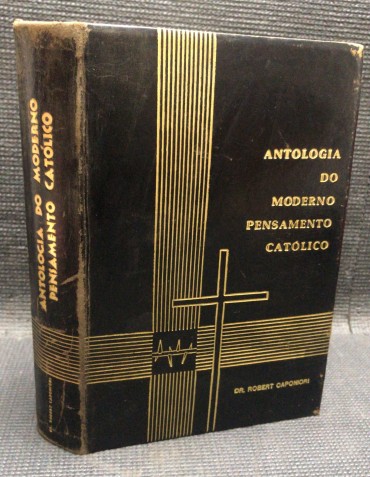 «Antologia do Moderno Pensamento Católico»