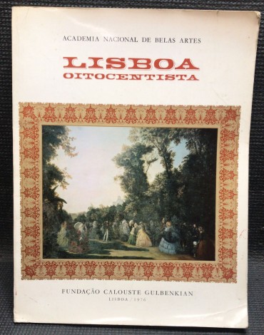 «Exposição Documental de Lisboa Oitocentista»