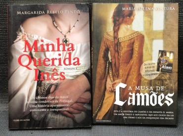 «Minha Querida Inês / A Musa de Camões»