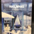 «Pares e Ímpares - Memórias de um Bairro 1952-2013»