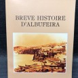 «Breve Histoire D' Albufeira»