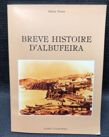 «Breve Histoire D' Albufeira»