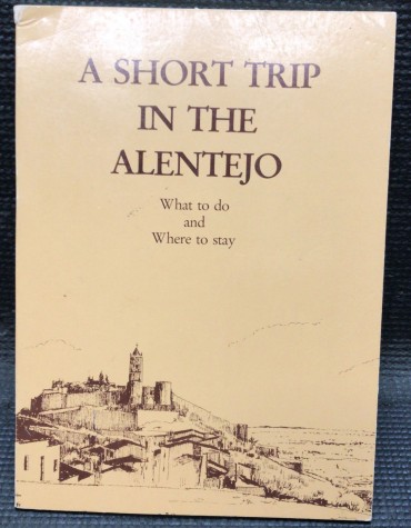 «A Short Trip in The Alentejo - What to Do and Where to Stay»