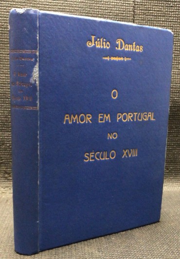 «O Amor em Portugal no Século XVIII»