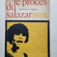 LE PROCÈS DU SALAZRISME  - PUBLICAÇÃO CLANDESTINA