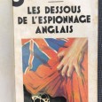 «Les Dessous de L' Espionnage Anglais»