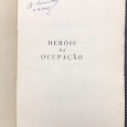 «Heróis da Ocupação» 