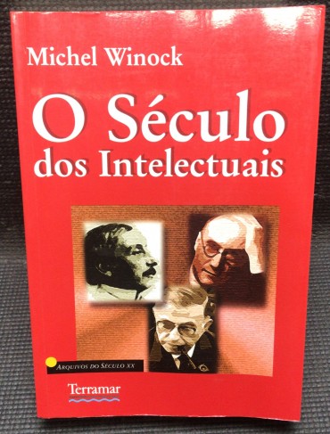 «O Século dos Intelectuais» 