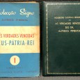 «Três Verdades Vencida - Deus - Pátria - Rei / As Verdades Vencidas do Dr. Alfredo Pimenta»