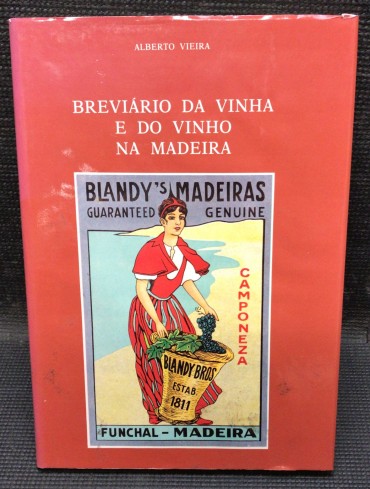 «Breviário da Vinha e do Vinho na Madeira» 