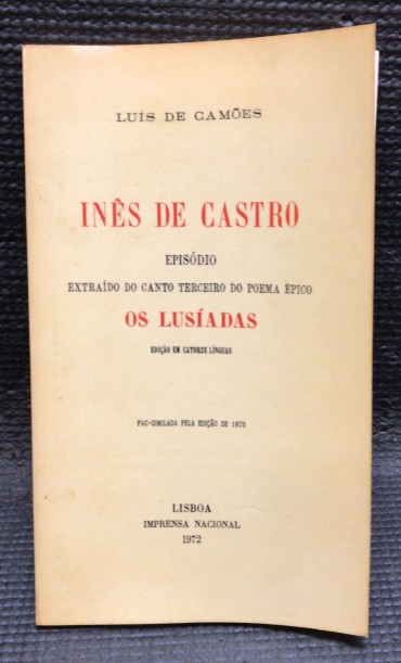 «Inês de Castro Episódio Extraído do Canto Terceiro do Poema Épico - Edição em 14 Línguas da TAP»