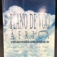 «Plano de Voo África - O Poder Aéreo Português na Contrassubversão 1961-1974»