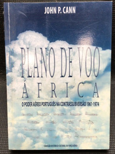 «Plano de Voo África - O Poder Aéreo Português na Contrassubversão 1961-1974»