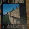 OCEANOS - A ORDEM DE SANTIAGO