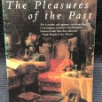 «The Pleasures of The Past» 