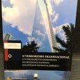 «O Terrorismo Transnacional - e o Planeamento Estratégico de Segurança Nacional dos Estados Unidos da América» 