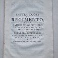 INSTRUCÇÕES DE REGIMENTO – 1787- D. Maria