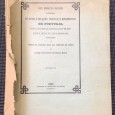 «Os Actos e Relações Politicas e Diplomaticas de Portugal com as Diversas Potencias do Mundo desde O Século XVI até Aos Nossos Dias»