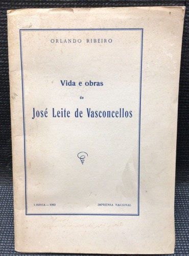 «Vida e Obras de José Leite de Vasconcellos»