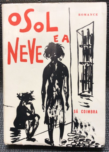 «O Sol e a Neve» 