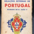 «Relações Externas de Portugal - Reinado de D. João V»