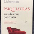 «Psiquiatras - Uma História por Contar»